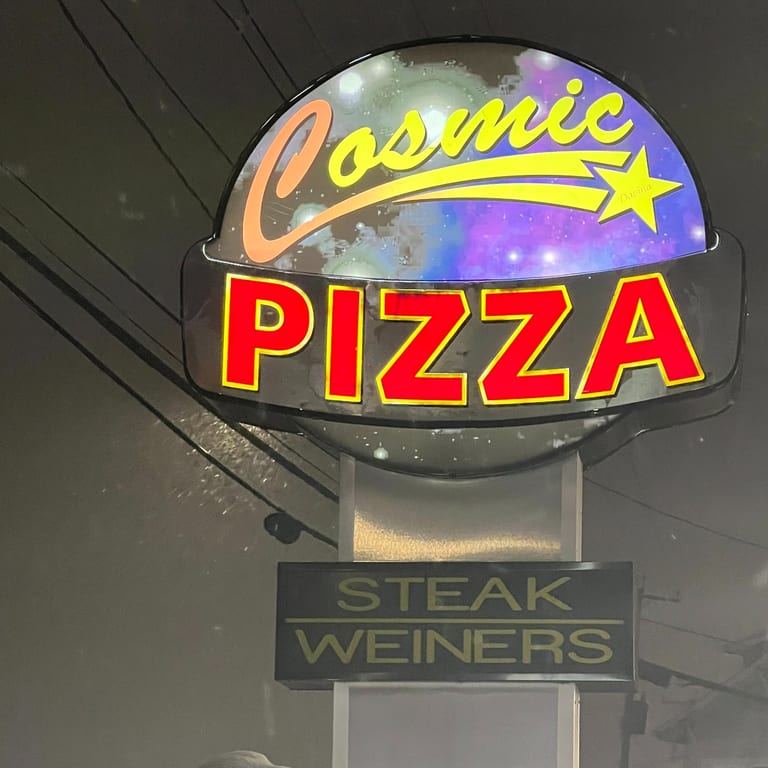 Welcome to Cosmic Pizza Steak & Wieners 